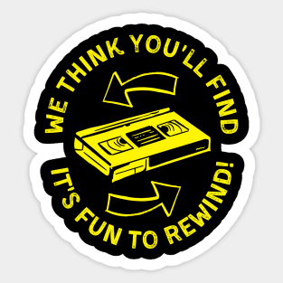 VHS It's Fun To Rewind! Video Store Reminder Sticker